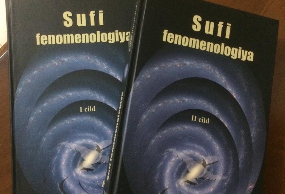 “Sufi fenomenologiya” monoqrafiyası çapdan çıxıb