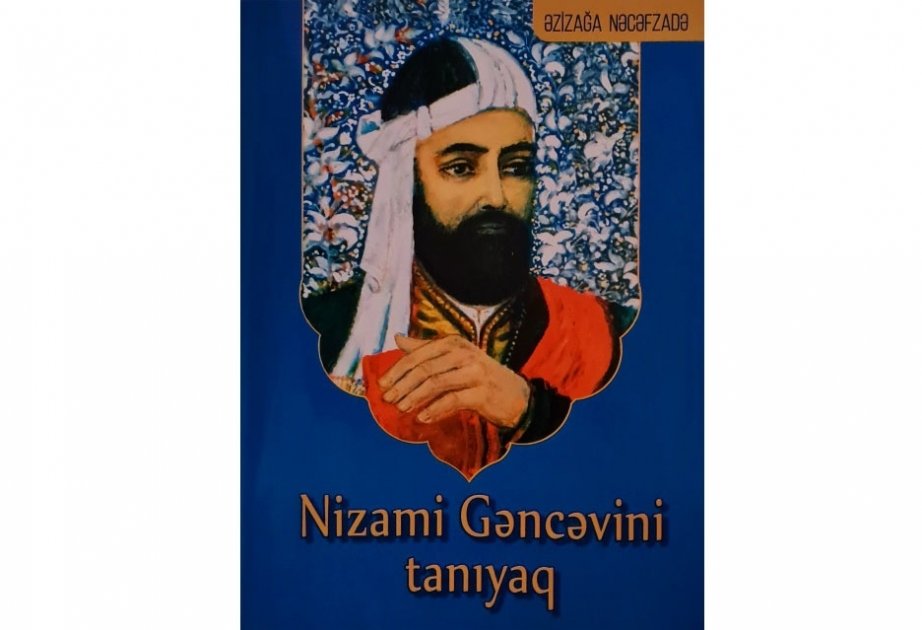 "Nizami Gəncəvini tanıyaq” adlı kitab işıq üzü görüb