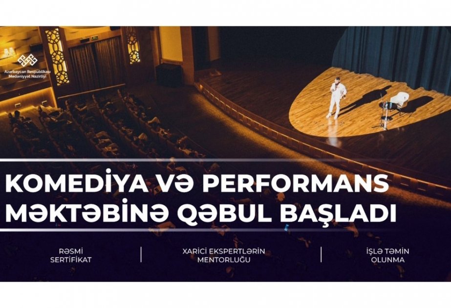 Komediya və performans məktəbinə qəbul başlayıb