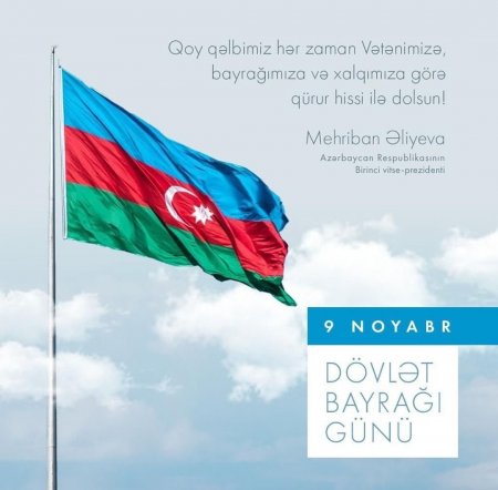 Birinci vitse-prezident Dövlət Bayrağı Günü münasibətilə paylaşım edib - FOTO Birinci vitse-prezident Dövlət Bayrağı Günü münasibətilə paylaşım edib - FOTO