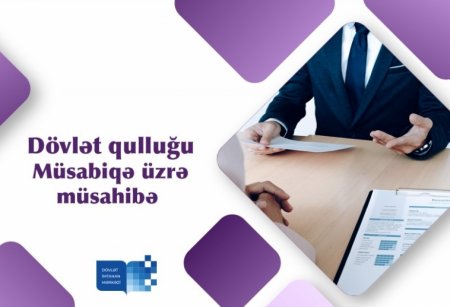 Vakant inzibati vəzifələr üzrə dövlət qulluğuna müsahibə elan edilir