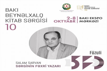 10-cu Bakı Beynəlxalq Kitab Sərgisinin fəxri yazarları məlum olub